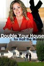 Watch Double Your House for Half the Money Vodly