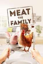 Watch Meat the Family Vodly