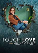Watch Tough Love with Hilary Farr Vodly