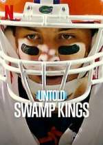 Watch Untold: Swamp Kings Vodly