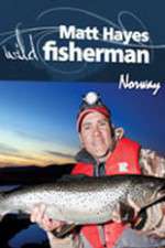 Watch Matt Hayes Fishing: Wild Fisherman Norway Vodly