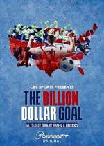 Watch The Billion Dollar Goal Vodly