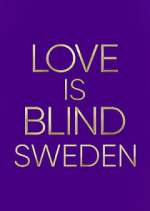 Watch Love is Blind: Sweden Vodly