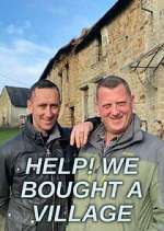 Watch Help! We Bought a Village Vodly