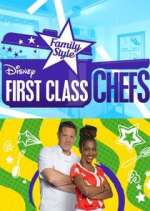 Watch First Class Chefs: Family Style Vodly