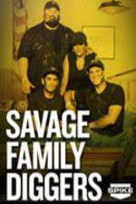 Watch Savage Family Diggers Vodly