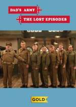 Watch Dad's Army: The Lost Episodes Vodly