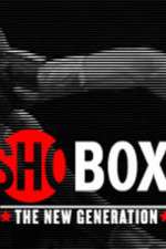 Watch ShoBox: The New Generation Vodly