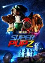 Watch Super PupZ Vodly