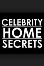 Watch Celebrity Home Secrets Vodly