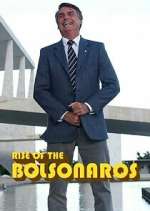 Watch The Boys from Brazil: Rise of the Bolsonaros Vodly