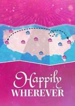 Watch Happily Wherever Vodly