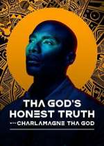 Watch Tha God's Honest Truth with Lenard ‘Charlamagne' McKelvey Vodly
