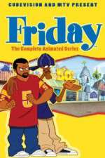 Watch Friday The Animated Series Vodly
