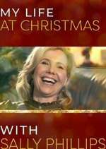 Watch My Life at Christmas with Sally Phillips Vodly