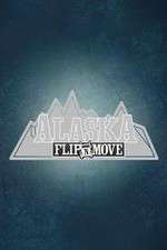 Watch Alaska Flip N Move Vodly