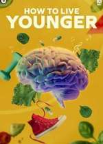 Watch How to Live Younger Vodly