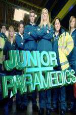 Watch Junior Paramedics - Your Life In Their Hands Vodly