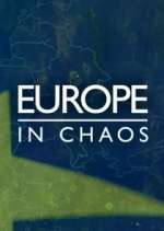 Watch Europe in Chaos Vodly
