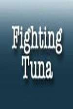 Watch Fighting Tuna Vodly