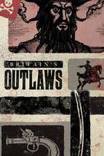 Watch Britains Outlaws Vodly