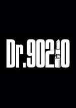 Watch Dr. 90210 Vodly