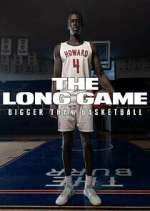 Watch The Long Game: Bigger Than Basketball Vodly