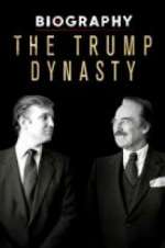 Watch Biography: The Trump Dynasty Vodly