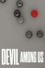 Watch Devil Among Us Vodly