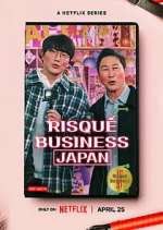 Watch Risqué Business: Japan Vodly