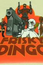 Watch Frisky Dingo Vodly