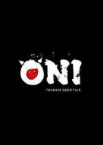 Watch ONI: Thunder God's Tale Vodly