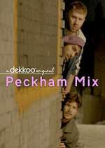 Watch Peckham Mix Vodly