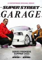 Watch Super Street Garage Vodly