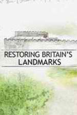 Watch Restoring Britain's Landmarks Vodly