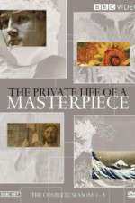Watch The Private Life of a Masterpiece Vodly
