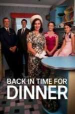 Watch Back in Time for Dinner (AU) Vodly
