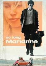 Watch So Long, Marianne Vodly