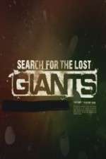 Watch Search for the Lost Giants Vodly