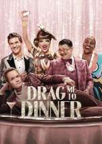 Watch Drag Me to Dinner Vodly