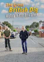 Watch The Great British Dig: History in Your Garden Vodly