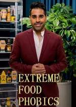 Watch Extreme Food Phobics Vodly