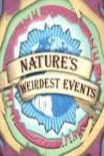 Watch Natures Weirdest Events Vodly