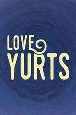 Watch Love Yurts Vodly