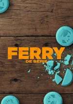 Watch Ferry: de serie Vodly