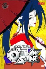 Watch Outlaw Star Vodly
