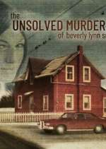 Watch The Unsolved Murder of Beverly Lynn Smith Vodly