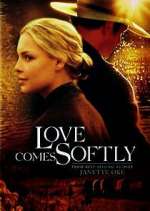 Watch Love Comes Softly Vodly