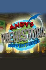 Watch Andys Prehistoric Adventures Vodly