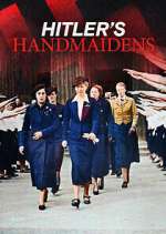 Watch Hitler's Handmaidens Vodly